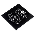 Catty Without Coffee Ceramic Coaster – 9.3 cm